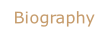 Biography.